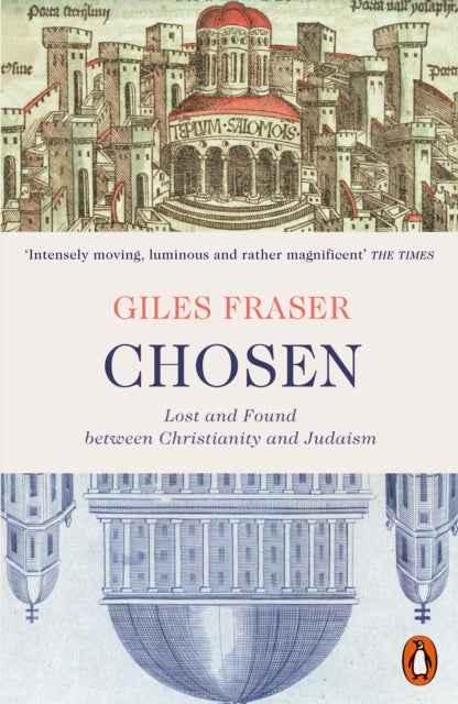 Chosen - Lost and Found between Christianity and Judaism