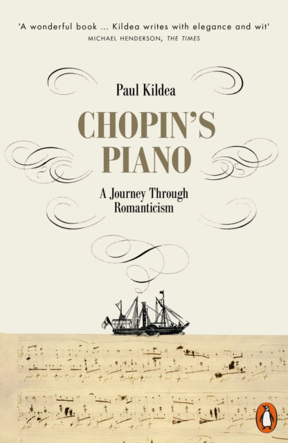 Chopin's Piano - A Journey through Romanticism