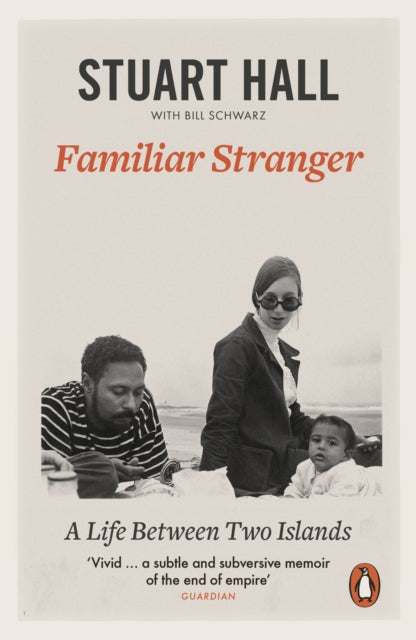 Familiar Stranger - A Life between Two Islands