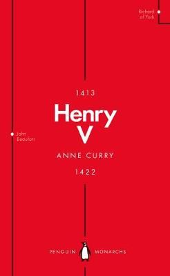 Henry V (Penguin Monarchs) - From Playboy Prince to Warrior King