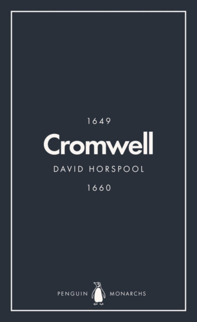 Oliver Cromwell (Penguin Monarchs) - England's Protector