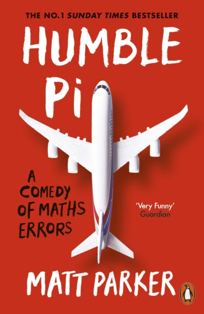 Humble Pi - A Comedy of Maths Errors