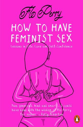 How to Have Feminist Sex