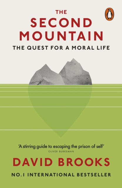 The Second Mountain - The Quest for a Moral Life