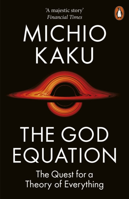 The God Equation - The Quest for a Theory of Everything