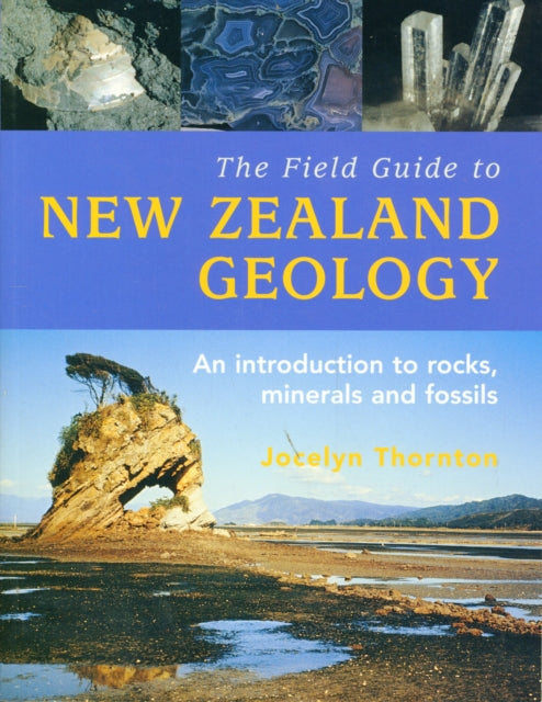 Field Guide To New Zealand Geology,