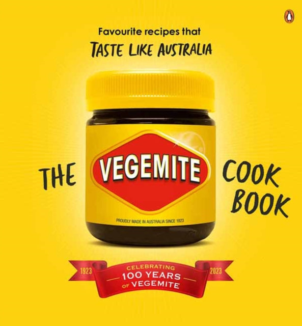 The Vegemite Cookbook - Favourite recipes that taste like Australia