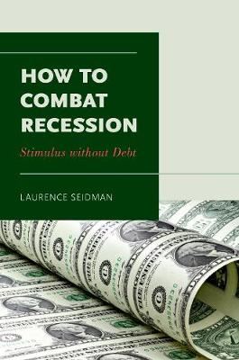 How to Combat Recession - Stimulus without Debt