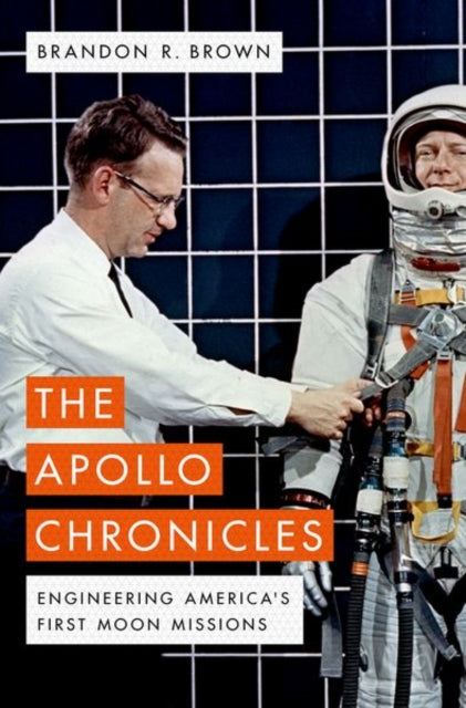 The Apollo Chronicles - Engineering America's First Moon Missions