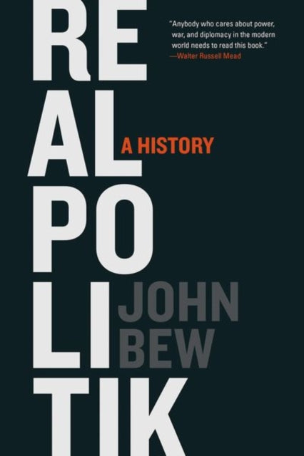 Realpolitik - A History