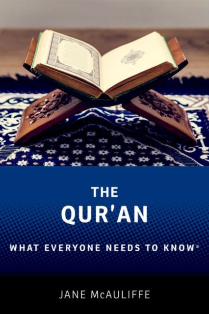 The Qur'an - What Everyone Needs to Know (R)