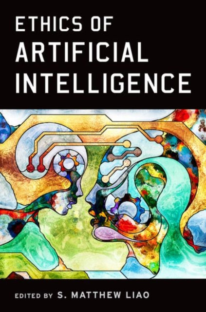 ETHICS OF ARTIFICIAL INTELLIGENCE