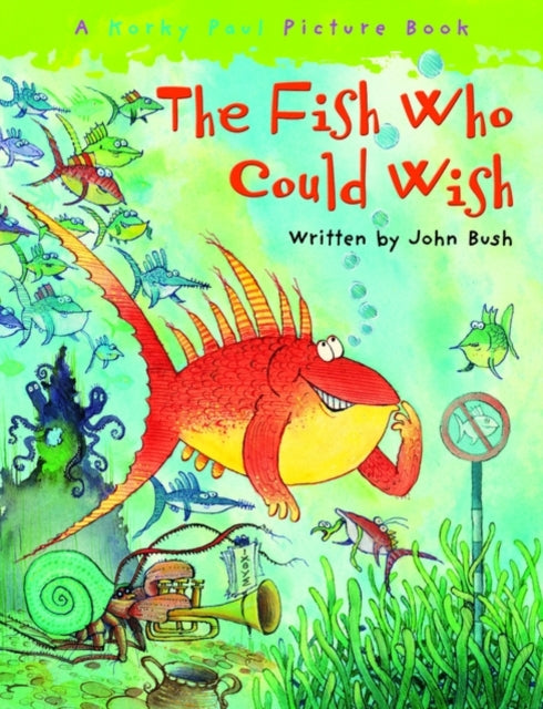 The Fish Who Could Wish