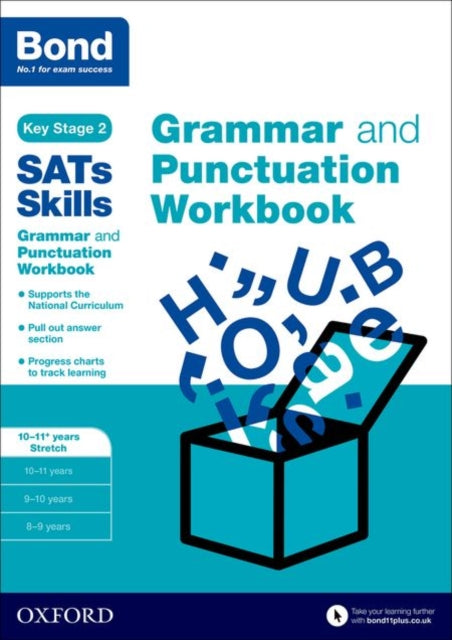 Bond SATs Skills: Grammar and Punctuation Workbook