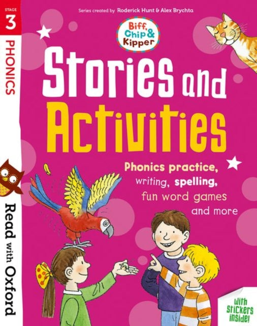 Read with Oxford: Stage 3: Biff, Chip and Kipper: Stories and Activities