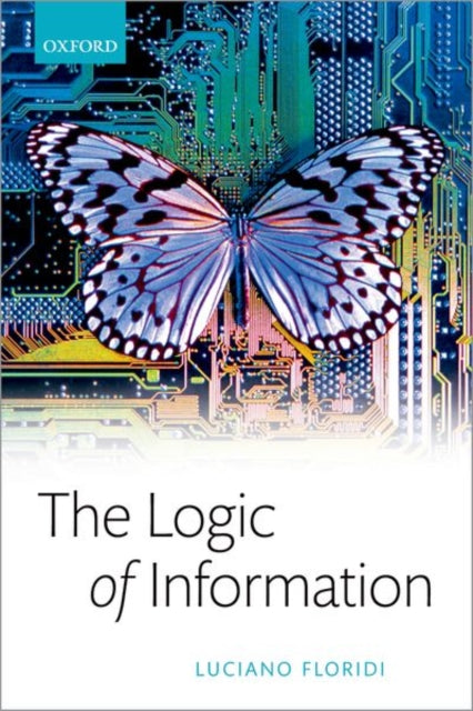 The Logic of Information - A Theory of Philosophy as Conceptual Design