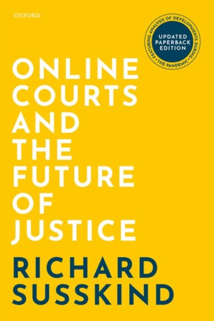 Online Courts and the Future of Justice