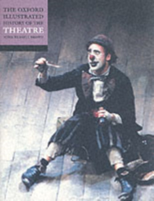 Oxford Illustrated History of Theatre