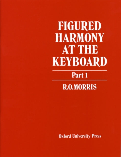 Figured Harmony At the Keyboard