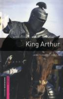 Oxford Bookworms Library: Starter Level:: King Arthur
