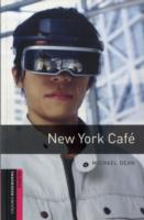 Oxford Bookworms Library: Starter Level:: New York Cafe