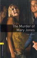 Oxford Bookworms Library: Stage 1: The Murder of Mary Jones: 400 Headwords: Playscripts