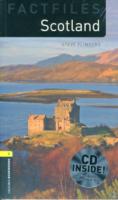 Oxford Bookworms Library Factfiles: Level 1:: Scotland audio CD pack