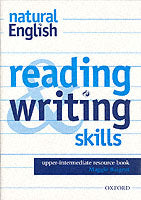 Natural English: Reading and Writing Skills Resource Book