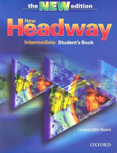 NEW HEADWAY, Intermediate, 3. izdaja, učbenik za angleščino v 1. in 2. letniku gimnazijskega izobraževanja in 3. in 4. letniku srednjega poklicnega in srednjega tehniškega oz. strokovnega