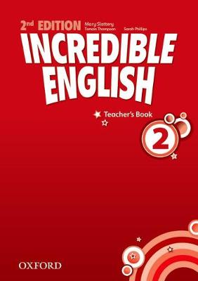 Incredible English 2: Teachers Book