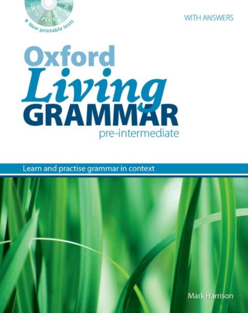 Oxford Living Grammar: Pre-Intermediate: Student's Book Pack: Learn and practise grammar in everyday contexts