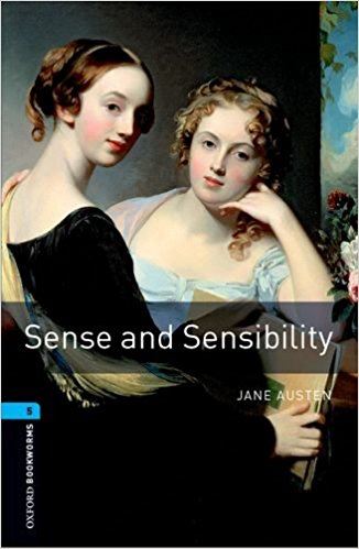 Sense and Sensibility (Oxford Bookworms Library: Level 5)