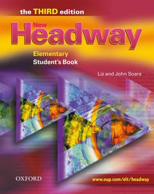 NEW HEADWAY, Elementary, 3. izdaja, učbenik za angleščino kot drugi tuji jezik v 1. in 2. letniku gimnazij in kot prvi tuji jezik v 1. in 2. letniku srednjih tehniških oz. strokovnih šol,
