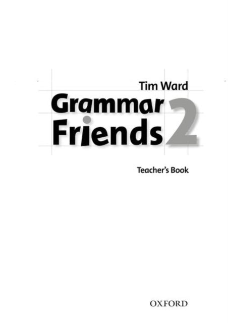 Grammar Friends 2: Teacher's Book