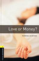 Oxford Bookworms Library: Level 1:: Love or Money?