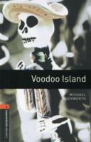 Oxford Bookworms Library: Stage 2: Voodoo Island: 700 Headwords