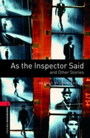 Oxford Bookworms Library: Level 3: As the Inspector Said and Other Stories: 1000 Headwords
