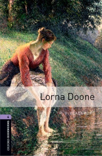 Oxford Bookworms Library: Stage 4: Lorna Doone: 1400 Headwords