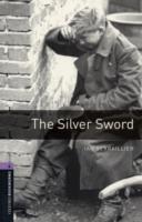 Oxford Bookworms Library: Level 4:: The Silver Sword