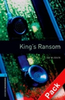 Oxford Bookworms Library: Level 5: King's Ransom Audio CD Pack: 1800 Headwords