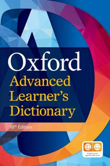 OXFORD ADVANCED LEARNER'S DICTIONARY, 10. izdaja (1-letni dostop do slovarja na spletu ter aplikacijo za rabo slovarja)
