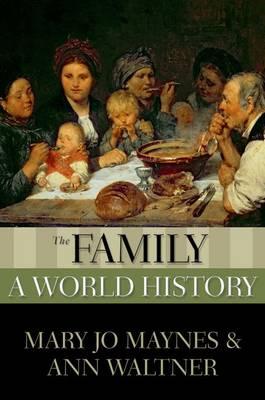 The Family: A World History