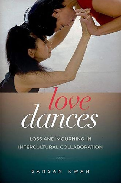 Love Dances: Loss and Mourning in Intercultural Collaboration