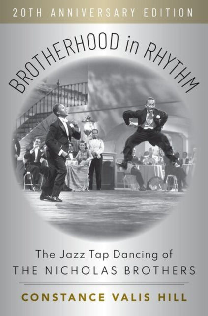 Brotherhood in Rhythm: The Jazz Tap Dancing of the Nicholas Brothers