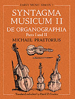 Syntagma Musicum: De Organographia