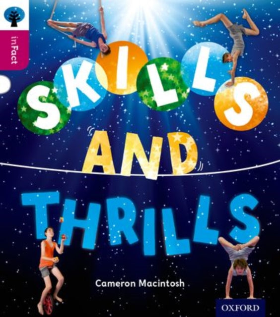 Oxford Reading Tree inFact: Level 10: Skills and Thrills