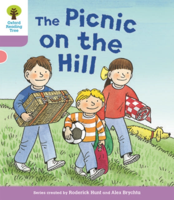 Oxford Reading Tree Biff, Chip and Kipper Stories Decode and Develop: Level 1+: The Picnic on the Hill