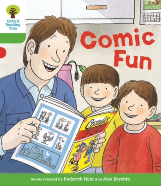 Oxford Reading Tree Biff, Chip and Kipper Stories Decode and Develop: Level 2: Comic Fun