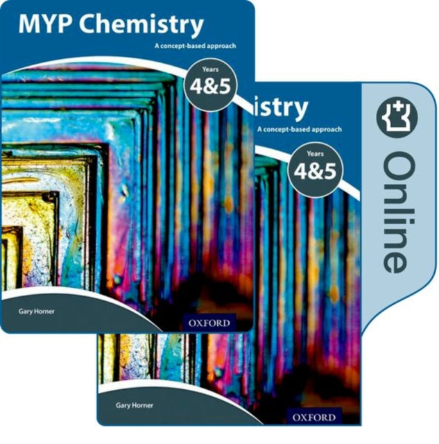 MYP Chemistry Years 4&5: a Concept-Based Approach: Print and Online Pack