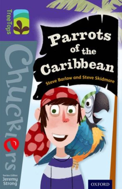 Oxford Reading Tree TreeTops Chucklers: Level 11: Parrots of the Caribbean